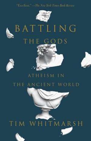 Battling the Gods de Tim Whitmarsh