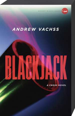 Blackjack de Andrew H. Vachss