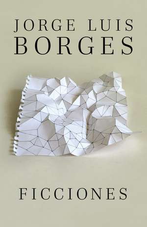 Ficciones de Jorge Luis Borges