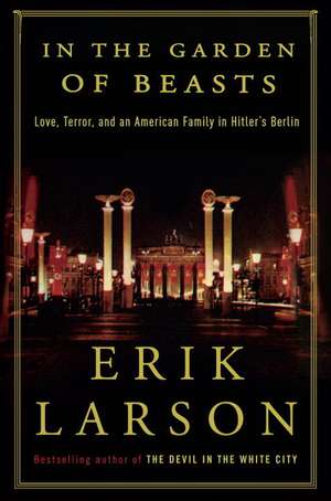 In the Garden of Beasts de Erik Larson