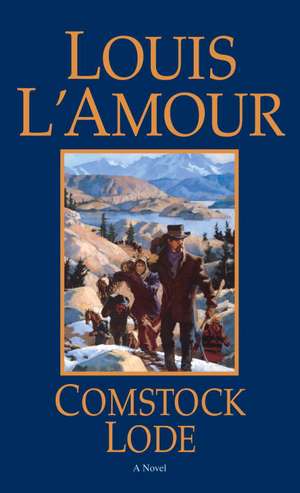 Comstock Lode de Louis L'Amour