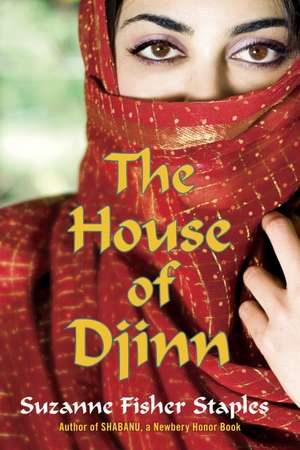 The House of Djinn de Suzanne Fisher Staples