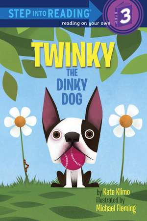 Twinky the Dinky Dog de Kate Klimo