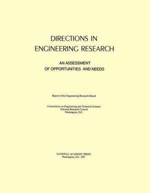 Directions in Engineering Research de National Research Council