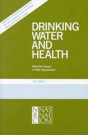 Drinking Water and Health, Volume 9 de National Research Council