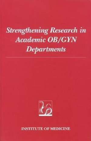 Townsend: Strengthening Research In Academic Ob/gyn Departments (pr Only) de J. Townsend