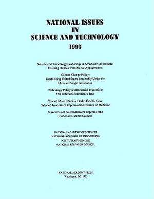 National Issues in Science and Technology 1993 de National Academy of Engineering