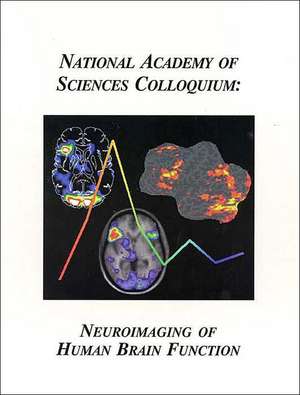 (Nas Colloquium) Neuroimaging of Human Brain Function de Proceedings of the National Academy of Sciences