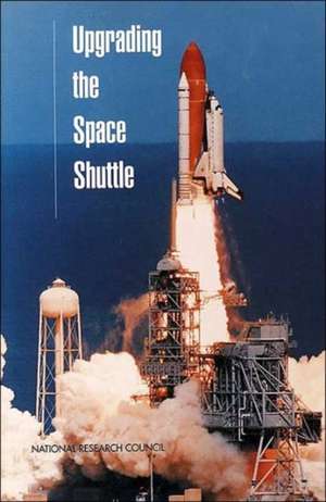 Upgrading the Space Shuttle de National Research Council