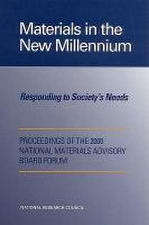 Materials in the New Millennium de National Research Council