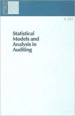 Statistical Models and Analysis in Auditing de National Research Council