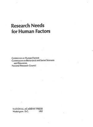 Research Needs for Human Factors de Committee on Human Factors