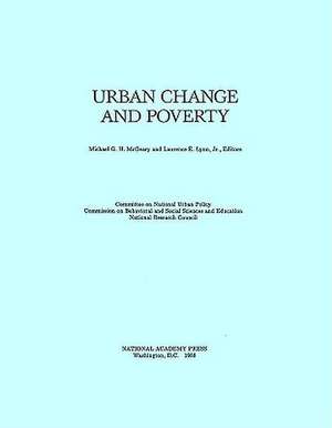 Urban Change and Poverty de Committee on National Urban Policy