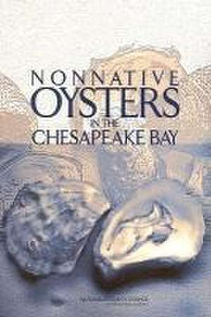 Nonnative Oysters in the Chesapeake Bay de National Research Council