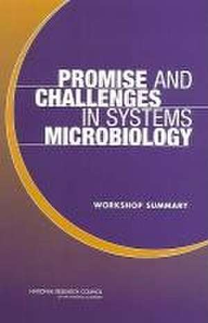 Promise and Challenges in Systems Microbiology de National Research Council