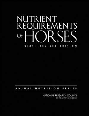 Nutrient Requirements of Horses de Committee on Nutrient Requirements of Horses