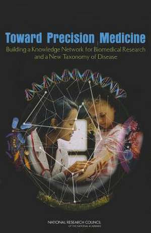 Toward Precision Medicine de National Research Council
