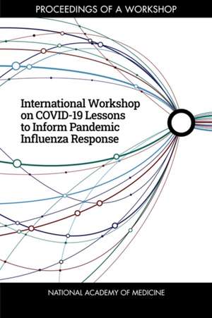 International Workshop on Covid-19 Lessons to Inform Pandemic Influenza Response de Mariya Dimitrova