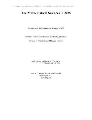 The Mathematical Sciences in 2025 de Committee on the Mathematical Sciences i