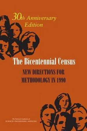 The Bicentennial Census de National Academies of Sciences Engineering and Medicine