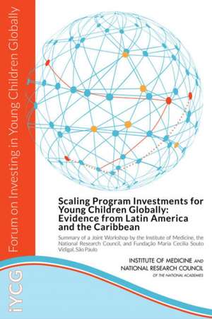 Scaling Program Investments for Young Children Globally de National Research Council