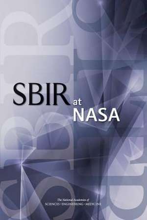 Sbir at NASA de National Academies of Sciences Engineering and Medicine