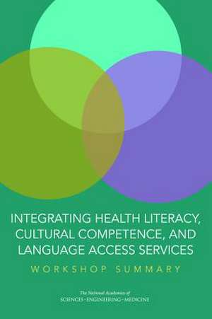 Integrating Health Literacy, Cultural Competence, and Language Access Services de Joe Alper