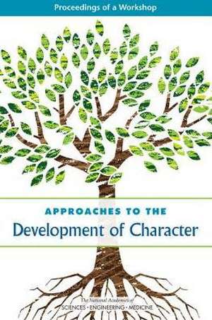 Approaches to the Development of Character de Alexandra Beatty