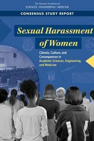 Sexual Harassment of Women de National Academies of Sciences Engineering and Medicine