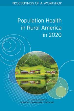 Population Health in Rural America in 2020 de Anna Nicholson