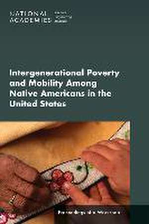 Intergenerational Poverty and Mobility Among Native Americans in the United States de Erin Hammers Forstag