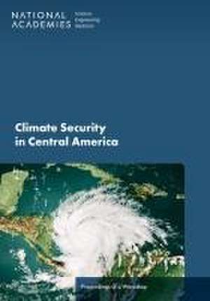 Climate Security in Central America de Adrian Wolfberg