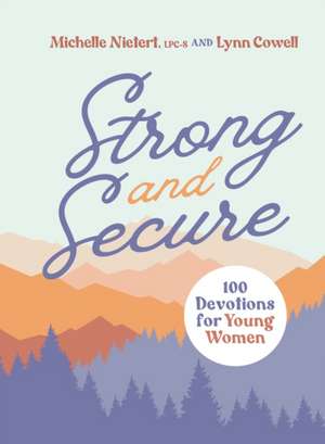 Strong and Secure de Michelle Nietert