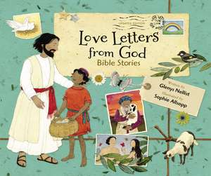 Love Letters from God, Updated Edition: Bible Stories de Glenys Nellist