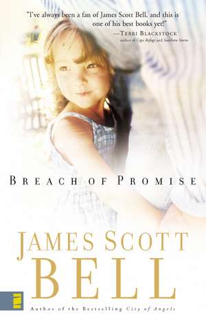 Breach of Promise de James Scott Bell