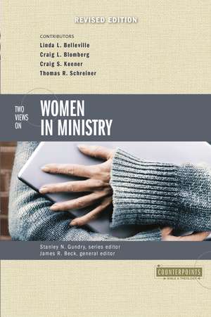 Two Views on Women in Ministry de Stanley N. Gundry