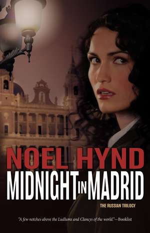 Midnight in Madrid de Noel Hynd