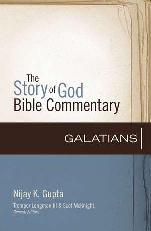 Galatians de Nijay K. Gupta