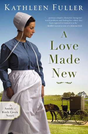 A Love Made New de Kathleen Fuller