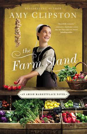 The Farm Stand de Amy Clipston