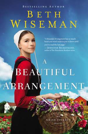 A Beautiful Arrangement de Beth Wiseman