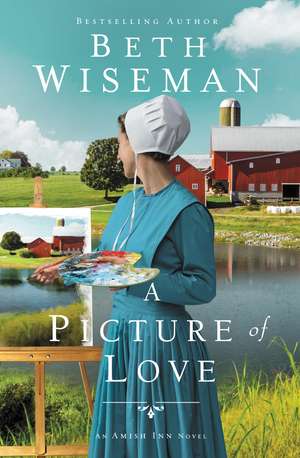 A Picture of Love de Beth Wiseman