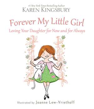 Forever My Little Girl de Karen Kingsbury