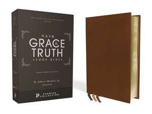 NASB, The Grace and Truth Study Bible, Premium Goatskin Leather, Brown, Premier Collection, Black Letter, 1995 Text, Art Gilded Edges, Comfort Print de R. Albert Mohler, Jr.