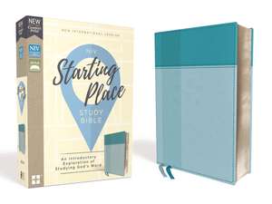 NIV, Starting Place Study Bible (An Introductory Study Bible), Leathersoft, Teal, Comfort Print: An Introductory Exploration of Studying God's Word de Zondervan