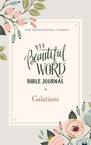 NIV, Beautiful Word Bible Journal, Galatians, Paperback, Comfort Print de Zondervan