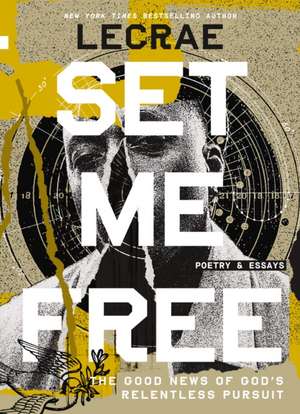 Set Me Free de Lecrae Moore