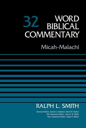 Micah-Malachi, Volume 32 de Ralph Smith