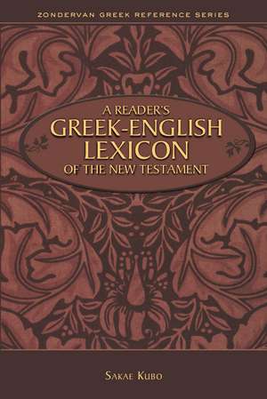 A Reader's Greek-English Lexicon of the New Testament de Sakae Kubo