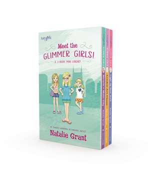 Meet the Glimmer Girls Box Set de Natalie Grant